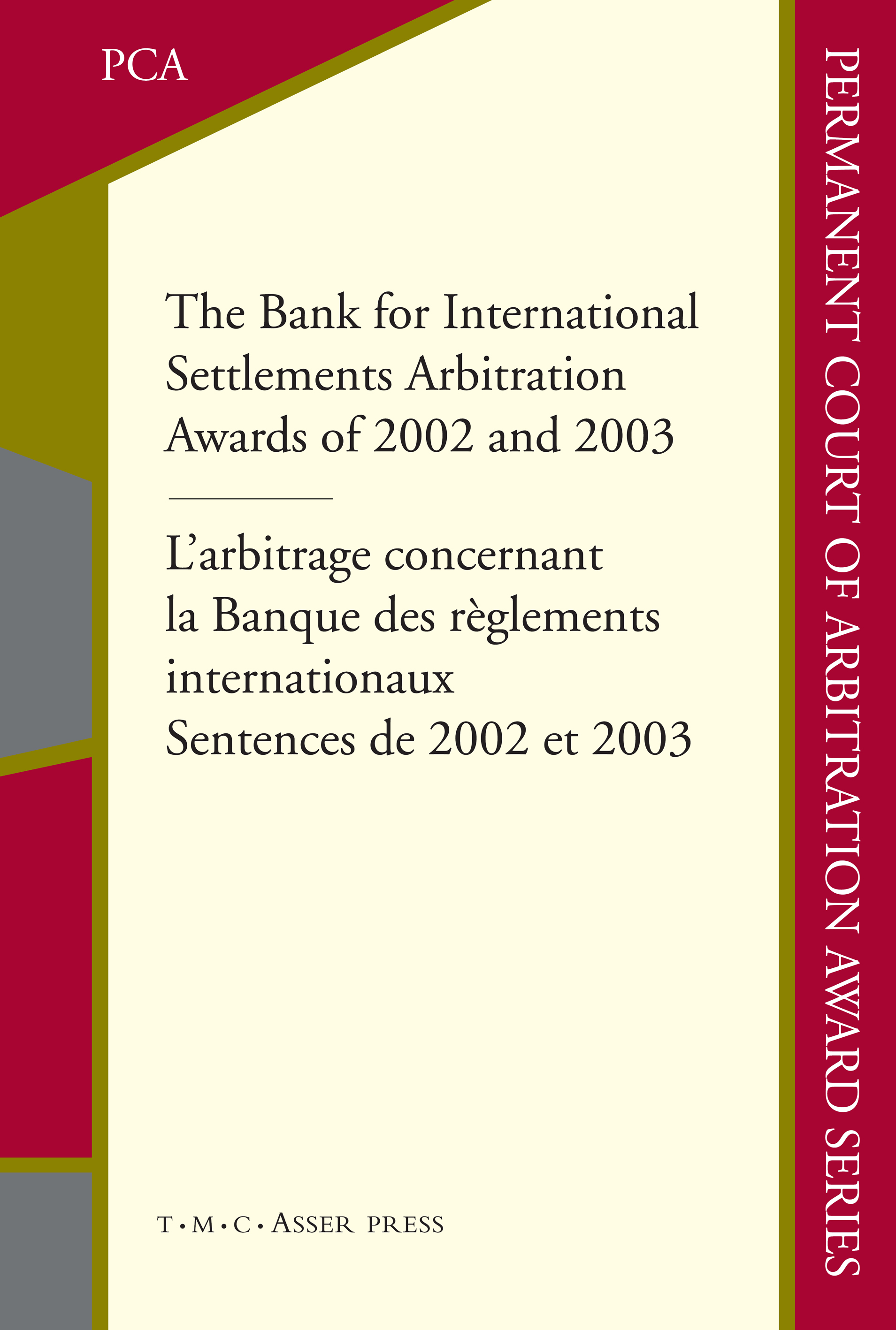 The Bank for International Settlements Arbitration Awards of 2002 and 2003